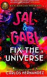 Sal and Gabi Fix the Universe ( Sal and Gabi Novel #02 ) (Paperback)