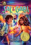 Sal and Gabi Break the Universe ( Sal and Gabi #01 ) (Paperback)