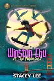 Winston Chu vs the Whimsies (Rick Riordan Presents)