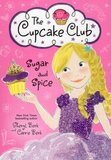 Sugar and Spice ( Cupcake Club )
