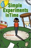Simple Experiments in Time ( No Sweat Science )
