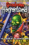Scream of the Haunted Mask ( Goosebumps: Horrorland #04 )