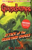Attack Of The Graveyard Ghouls ( Goosebumps )