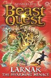 Beast Quest: Larnak the Swarming Menace ( Beast Quest #02 )