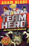 Skeleton Warrior ( Team Hero: Series 1, Book #04 )