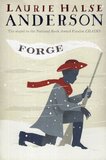 Forge ( Seeds of America Trilogy )