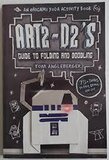 Art2-D2s Guide to Folding and Doodling (Origami Yoda)