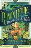 Ronan Boyle and the Swamp of Certain Death ( Ronan Boyle #02 )