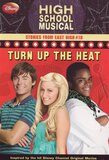 Turn Up the Heat ( Stories From East High#10 )