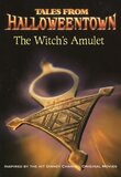 Witch's Amulet (Tales From Halloweentown)
