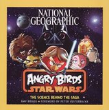 Star Wars: The Science Behind the Saga ( National Geographic Angry Birds )