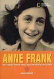 Anne Frank: The Young Writer Who Told the World Her Story ( National Geographic World History Biographies )