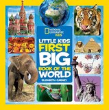 Little Kids First Big Book of the World (National Geographic Little Kids First Big Books)