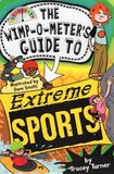 Wimp O Meter's Guide to Extreme Sports ( Wimp O Meter Guide To )