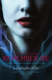 Remember Me ( Includes; Remember Me, The Return, & The Last Story )
