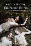 Poison Eaters: And Other Stories