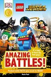 Lego DC Comics Super Heroes: Amazing Battles! (DK Readers Level 2)