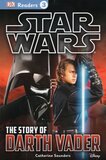 Star Wars: The Story of Darth Vader (DK Readers Level 3)