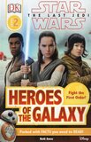 Star Wars the Last Jedi Heroes of the Galaxy ( DK Readers Level 2 )