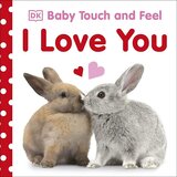 I Love You (DK Baby Touch and Feel)