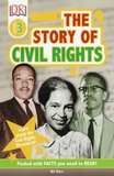 Story of Civil Rights ( DK Readers Level 3 )