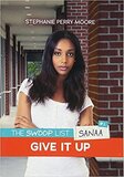 Give It Up: Sanaa ( Swoop List #01 )