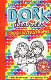 Crush Catastrophe ( Dork Diaries #12 ) (UK)