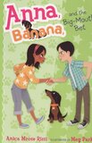 Anna Banana and the Big Mouth Bet (Anna Banana #03) (Paperback)