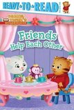 Friends Help Each Other ( Daniel Tiger's Neighborhood ) ( Ready to Read Level Pre-1 )