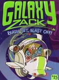 Ready Set Blast Off! ( Galaxy Zack #15 )