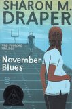 November Blues ( Jericho Trilogy ) (Trade)