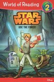 Star Wars: Use the Force! ( World of Reading Level 2 )