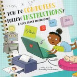 How Do Computers Follow Instructions?: A Book about Programming ( How Do? ) (Paperback)