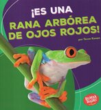 Es Una Rana Arbórea de Ojos Rojos! (It's a Red Eyed Tree Frog! ) ( Bumba Books en Español: Animales de la Selva Tropical ( Rain Forest Animals ) )