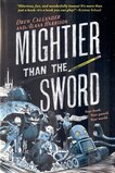 Mightier Than the Sword ( Mightier Than the Sword #01 )