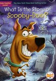 What Is the Story of Scooby-Doo? ( What Is the Story Of? )