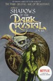 Shadows of the Dark Crystal ( Jim Henson's The Dark Crystal #01 )