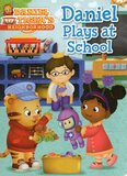 Daniel Plays at School ( Daniel Tiger's Neighborhood ) (Board Book)