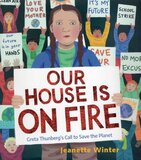 Our House Is on Fire: Greta Thunberg's Call to Save the Planet
