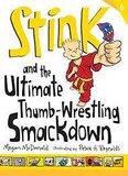 Stink and the Ultimate Thumb Wrestling Smackdown (Stink #06)