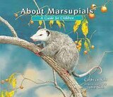 About Marsupials: A Guide for Children (About...)