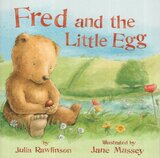 Fred and the Little Egg ( Springtime Stories )