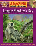 Langur Monkey's Day (With CD) ( Amazing Animal Adventures )