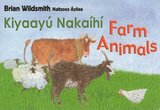 Brian Wildsmith's Farm Animals (White Mountain Apache/English) (Board Book)