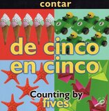 Counting by Fives / De cinco en cinco ( Concepts: Counting By (Bilingual) )