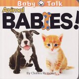 Animal Babies ( Baby Talk Board Book )