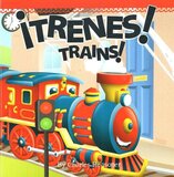 Trains / Trenes ( Big Busy Machines Bilingual ) (Board Book)
