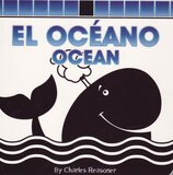 Ocean / El Oceano (Black and White Bilingual) (Board Book) (6x6)