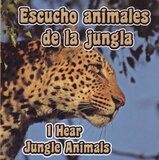 I Hear Jungle Animals / Escucho Animales de la Jungla ( Rourke Board Books Bilingual )