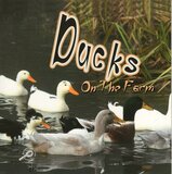 Ducks on the Farm ( Farm Animals )